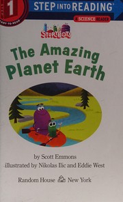 Front cover of The amazing planet Earth by Scott Emmons