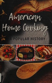 Front cover of American home cooking by Tim Miller
