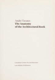 Front cover of Anatomy of the Architectural Book by André Tavares