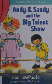 Front cover of Andy & Sandy and the big talent show by Tomie dePaola