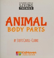 Front cover of Animal Body Parts by Steffi Cavell-Clarke