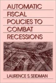 Cover of Automatic fiscal policies to combat recessions by Laurence S. Seidman