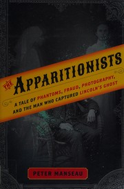 Cover of The apparitionists by Peter Manseau