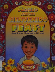 Front cover of Arturo and the bienvenido feast by Anne Broyles