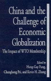 Cover of China and the challenge of economic globalization by Hung-gay Fung
