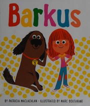 Cover of Barkus by Patricia MacLachlan