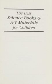 Front cover of The best science books & A-V materials for children by Susan M. O'Connell