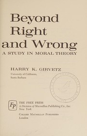 Cover of Beyond Right and Wrong by Harry K. Girvetz