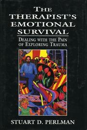Front cover of The therapist's emotional survival by Stuart D. Perlman