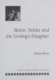 Front cover of Blotto, Twinks and the ex-king's daughter by Simon Brett