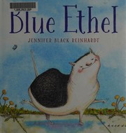 Front cover of Blue Ethel by Jennifer Black Reinhardt