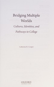Cover of Bridging multiple worlds by Catherine R. Cooper