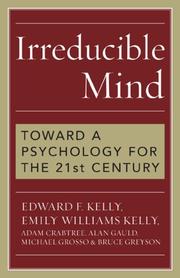 Front cover of Irreducible mind by Edward F. Kelly