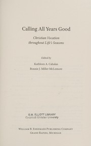 Front cover of Calling All Years Good by Kathleen A. Cahalan