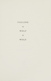 Cover of Calling a wolf a wolf by Kaveh Akbar
