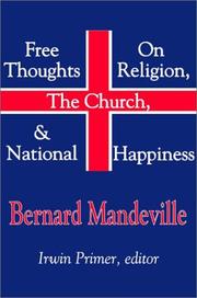 Cover of Free thoughts on religion, the church, and national happiness by Bernard Mandeville