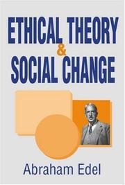 Front cover of Ethical Theory and Social Change by Abraham Edel