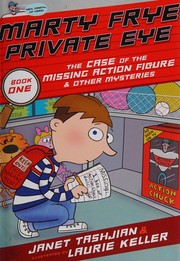 Front cover of The case of the missing action figure & other mysteries by Janet Tashjian