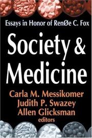 Front cover of Society & medicine by Renée C. Fox