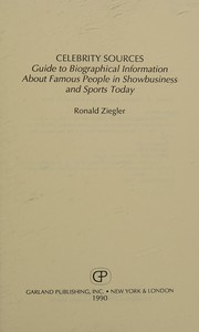 Front cover of Celebrity sources by Ronald M. Ziegler