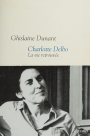Front cover of Charlotte Delbo by Ghislaine Dunant