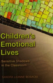 Front cover of Children's emotional lives by Sandra Leanne Bosacki