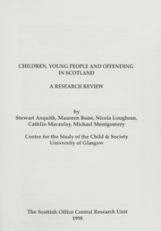 Front cover of Children, Young People and Offending in Scotland by Stewart Asquith