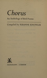 Front cover of Chorus: an anthology of bird poems by Susanne Knowles