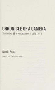 Front cover of Chronicle of a Camera by Norris Pope