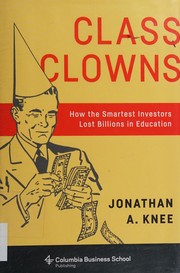 Cover of Class clowns by Jonathan A. Knee