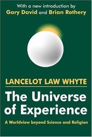 Cover of The universe of experience by Lancelot Law Whyte
