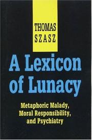 Cover of A lexicon of lunacy by Thomas Stephen Szasz