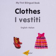 Cover of Clothes - My First Bilingual Book by Milet publishing