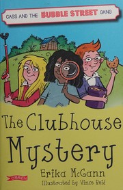Front cover of Clubhouse Mystery by Erika McGann