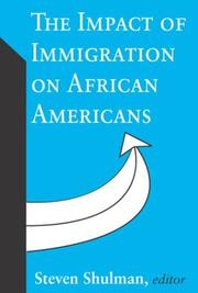 Front cover of The impact of immigration on African Americans by Steven Shulman