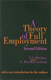 Front cover of A theory of full employment by Y. Brenner