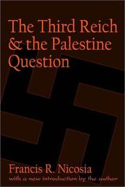 Front cover of The Third Reich and the Palestine question by Francis R. Nicosia