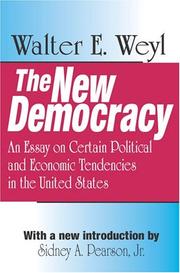 Cover of The new democracy by Walter E. Weyl