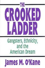 Cover of The crooked ladder by James M. O'Kane