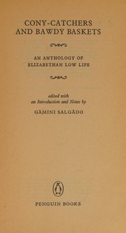 Cover of Cony-catchers and bawdy baskets by Gāmini Salgādo
