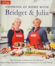 Front cover of Cooking at home with Bridget & Julia by Bridget Lancaster