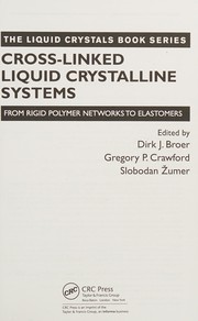 Cover of Cross-linked liquid crystalline systems by Gregory Philip Crawford