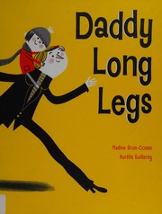 Front cover of Daddy long legs by Nadine Brun-Cosme