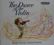 Front cover of The dance of the violin by Kathy Stinson