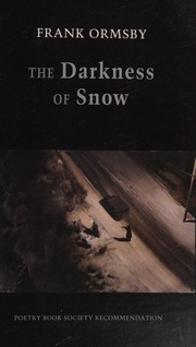 Cover of Darkness of Snow by Frank Ormsby