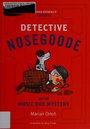 Cover of Detective Nosegoode and the music box mystery by Marian Orłoń
