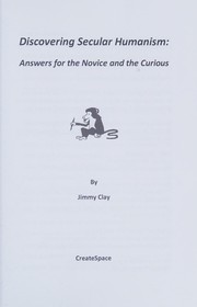 Cover of Discovering Secular Humanism by Jimmy Clay