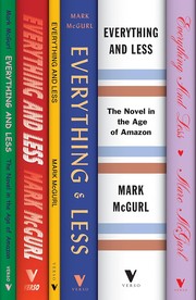Cover of Everything and Less by Mark McGurl