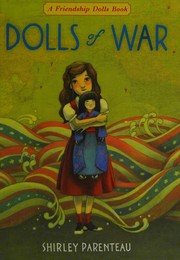 Front cover of Dolls of war by Shirley Parenteau