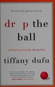Cover of Drop the ball by Tiffany Dufu